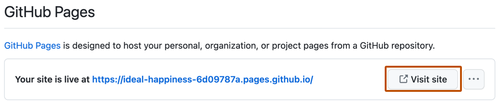 Screenshot einer Bestätigungsmeldung für GitHub Pages mit der URL der Website. Auf der rechten Seite ist die Schaltfläche „Visit site“ orange umrandet.